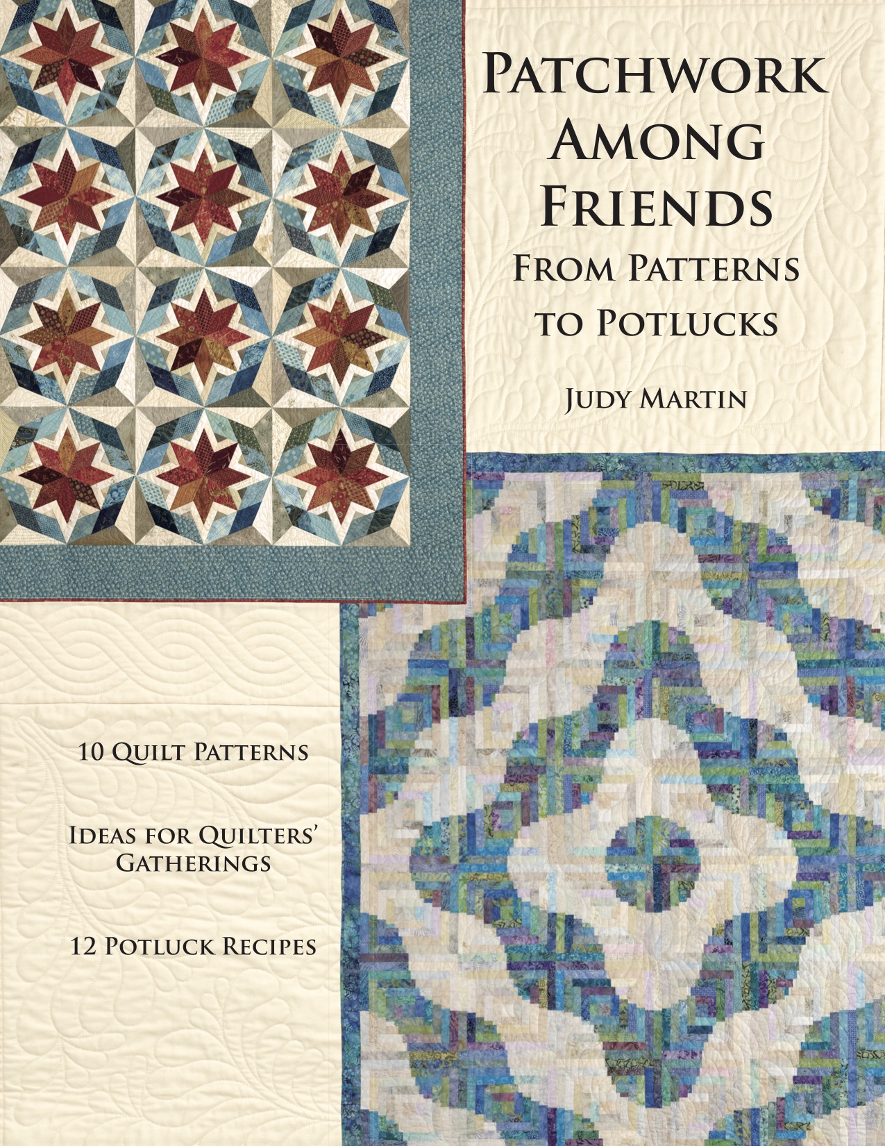 Patchwork Among Friends – Judy Martin Quilts & Books